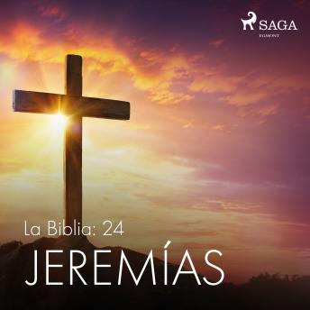 [Spanish] - La Biblia: 24 Jeremías