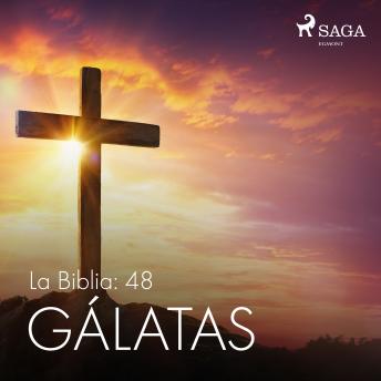 [Spanish] - La Biblia: 48 Gálatas