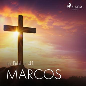 La Biblia: 41 Marcos