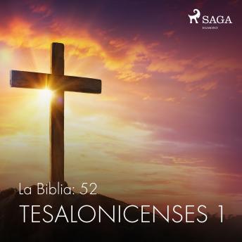 [Spanish] - La Biblia: 52 Tesalonicenses 1