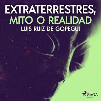 [Spanish] - Extraterrestres, mito o realidad