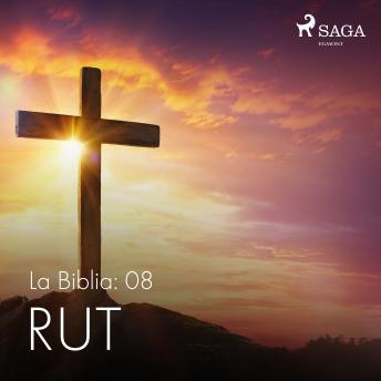 [Spanish] - La Biblia: 08 Rut