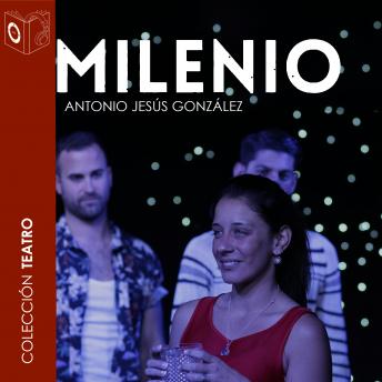 [Spanish] - Milenio - dramatizado