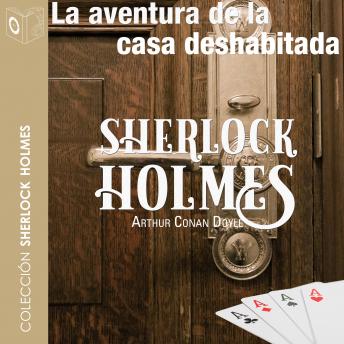 [Spanish] - La aventura de la casa deshabitada - Dramatizado