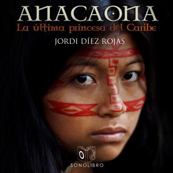 [Spanish] - Anacaona - Dramatizado