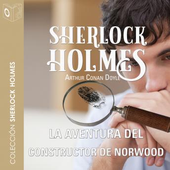 [Spanish] - La aventura del constructor de Norwood - Dramatizado