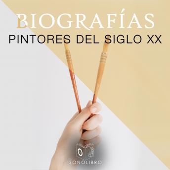 Biografías: Pintores del siglo XX, Audio book by Heberto Gamero Contín