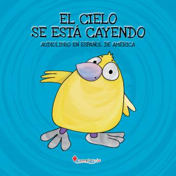 El cielo se está cayendo: Audiolibro en español de América