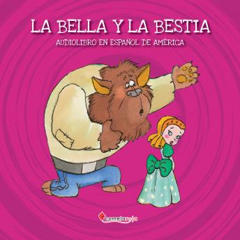 [Spanish] - La bella y la bestia: Audiolibro en español de América
