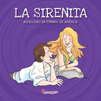 [Spanish] - La sirenita: Audiolibro en español de América
