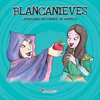 [Spanish] - Blancanieves: Audiolibro en español de América