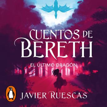 [Spanish] - El último dragón (Cuentos de Bereth 1)