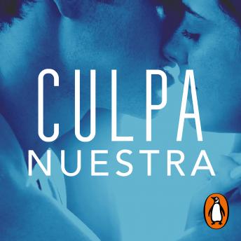 [Spanish] - Culpa nuestra (Culpables 3)