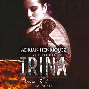 [Spanish] - Al rescate de Irina - dramatizado
