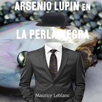 Arsenio Lupin en, la perla negra