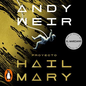 Proyecto Hail Mary, Andy Weir