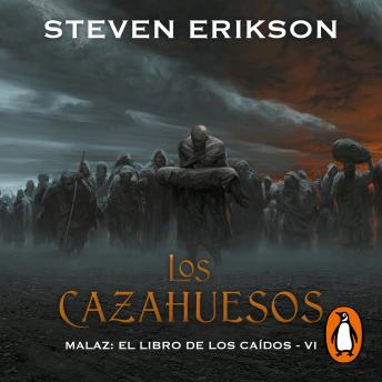 [Spanish] - Los cazahuesos (Malaz: El Libro de los Caídos 6)