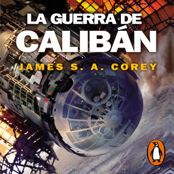[Spanish] - La guerra de Calibán (The Expanse 2)