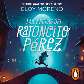 [Spanish] - Las reglas del ratoncito Pérez (Cuentos para contar entre dos)