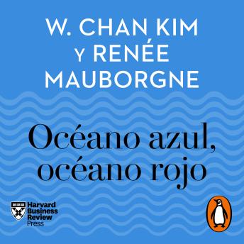 [Spanish] - Océano azul, océano rojo (Harvard Business Review)