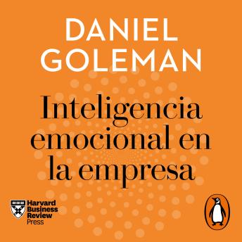 [Spanish] - Inteligencia emocional en la empresa (Harvard Business Review)