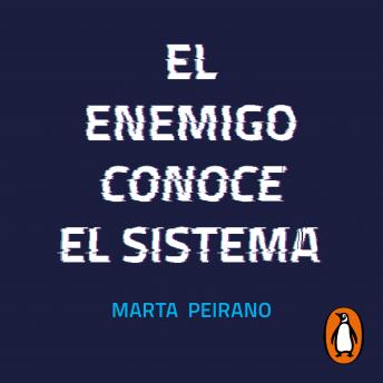 [Spanish] - El enemigo conoce el sistema: Manipulación de ideas, personas e influencias después de la economía de la atención