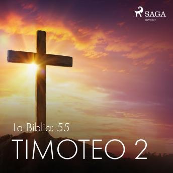 [Spanish] - La Biblia: 55 Timoteo 2