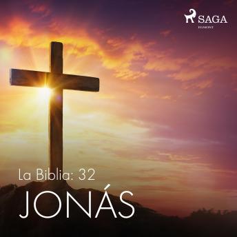 [Spanish] - La Biblia: 32 Jonás