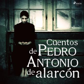 [Spanish] - Cuentos de Pedro Antonio de Alarcón
