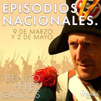 [Spanish] - Episodios nacionales. 9 de Marzo y 2 de Mayo