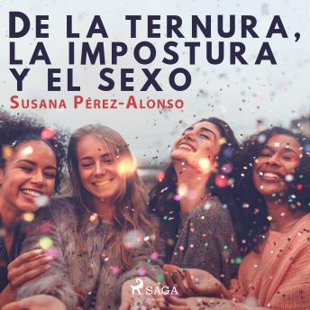 [Spanish] - De la ternura, la impostura y el sexo