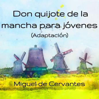 Don Quijote de la Mancha para jóvenes (Adaptación)