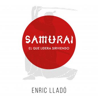 [Spanish] - Samurái: El que lidera sirviendo