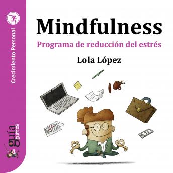 [Spanish] - GuíaBurros: Mindfulness: Programa de reducción del estrés