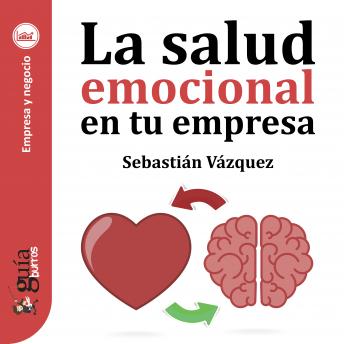 [Spanish] - GuíaBurros: La salud emocional en tu empresa