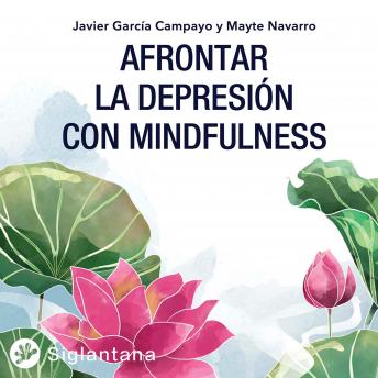 Afrontar la depresión con mindfulness