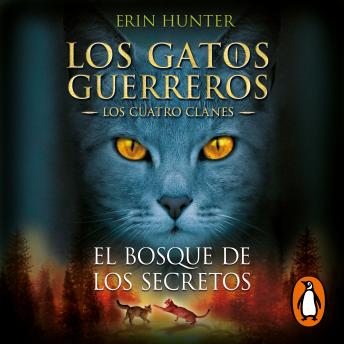 [Spanish] - Los Gatos Guerreros | Los Cuatro Clanes 3 - El bosque de los secretos