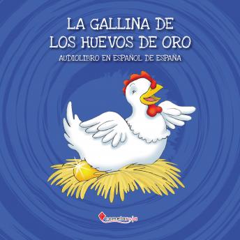[Spanish] - La gallina de los huevos de oro: Audiolibro en español de España
