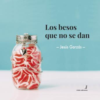 [Spanish] - Los besos que no se dan