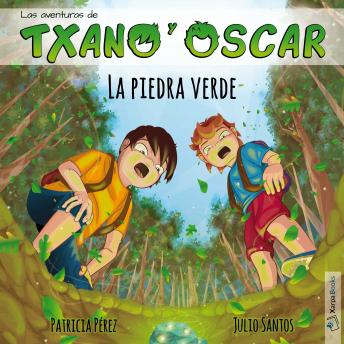 [Spanish] - La piedra verde: Txano y Óscar 1