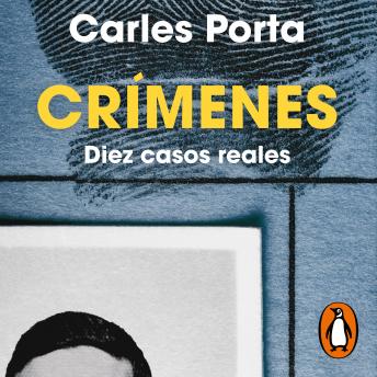 Crímenes. Diez casos reales (Crímenes 2)