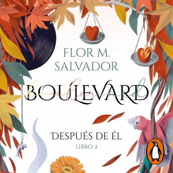 Boulevard. Libro 2 (edición revisada por la autora): Después de él