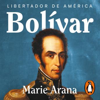 [Spanish] - Bolívar: Libertador de América