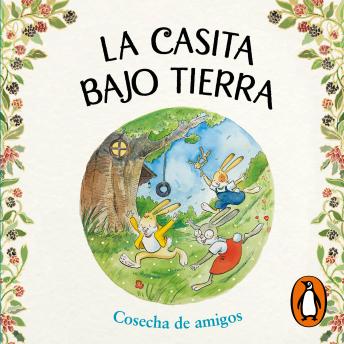[Spanish] - La casita bajo tierra 1 - Cosecha de amigos