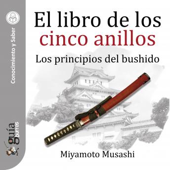 Viaje Nota Nosotros mismos Listen Free to GuíaBurros: El libro de los cinco anillos: Los principios  del bushido by Miyamoto Musashi with a Free Trial.
