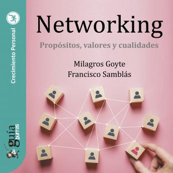 [Spanish] - GuíaBurros: Networking: Propósitos, valores y cualidades