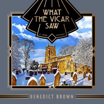 What the Vicar Saw: A 1920s Mystery