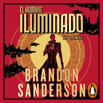 [Spanish] - El Hombre Iluminado: Una novela del Cosmere