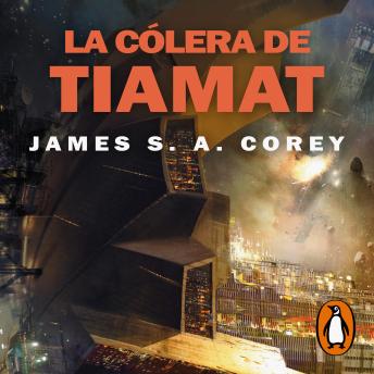 [Spanish] - La cólera de Tiamat (The Expanse 8)