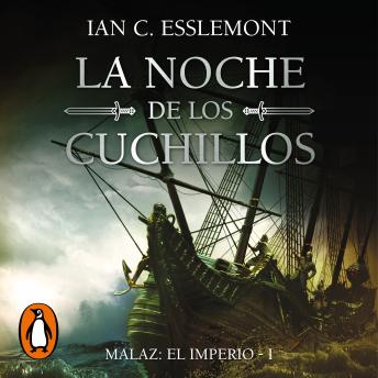 [Spanish] - La noche de los cuchillos (Malaz: El Imperio 1)